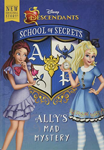 School of Secrets: Ally's Mad Mystery (Disney Descendants) (School of Secrets, 3)