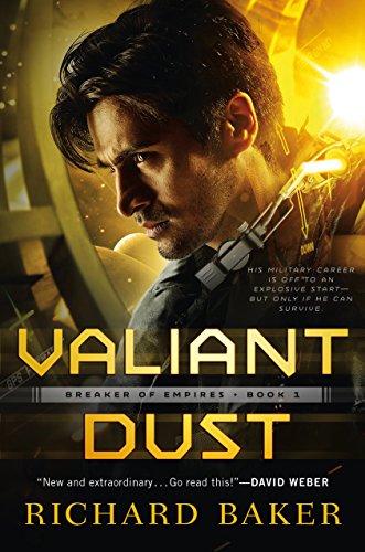 Valiant Dust: Breaker of Empires, Book 1 (Breaker of Empires, 1)