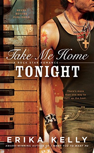 Take Me Home Tonight (A Rock Star Romance)