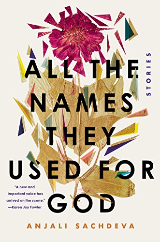 All the Names They Used for God: Stories