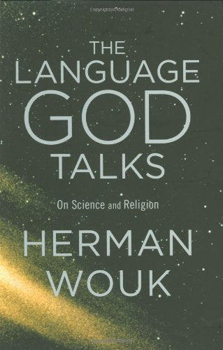 The Language God Talks: On Science and Religion