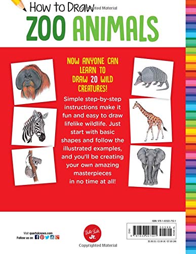 How to Draw Zoo Animals: Step-by-step instructions for 20 wild creatures (Learn to Draw)