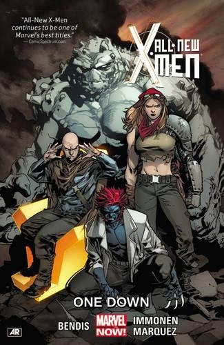 All-New X-Men Volume 5: One Down (Marvel Now) (Marvel Now!: X-men)