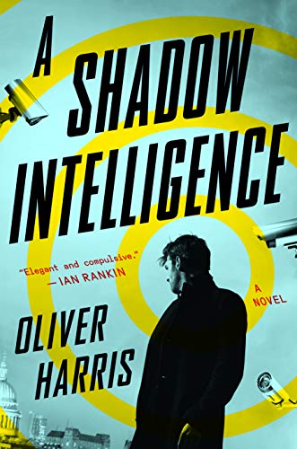 A Shadow Intelligence (An Elliot Kane Thriller)