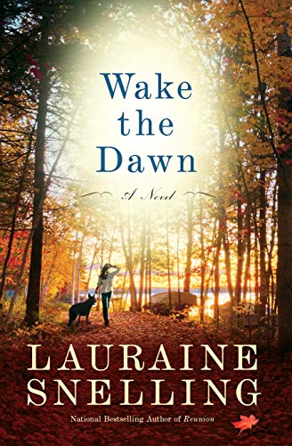 Wake the Dawn: A Novel