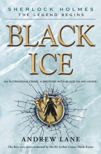 Black Ice (Sherlock Holmes: The Legend Begins)