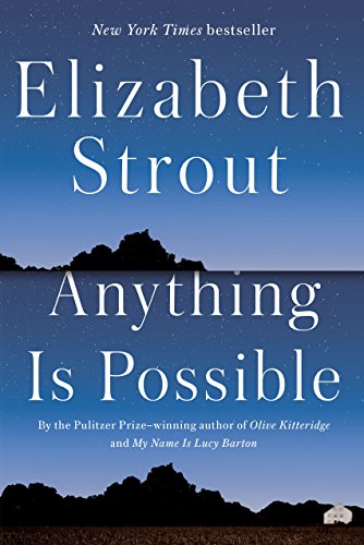 Anything Is Possible: A Novel