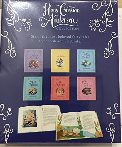 Hans Christian Andersen Collection Six Classic Fairy Tales: The Emperor's New Clothes, Thumbelina, The Ugly Duckling, The Little Mermaid, The Nightingale, The Princess and The Pea