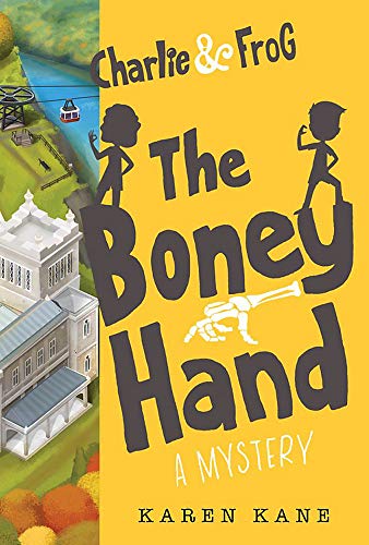 Charlie and Frog: The Boney Hand (Charlie and Frog, 2)