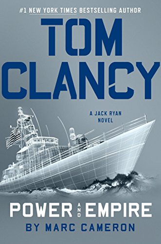 Tom Clancy Power and Empire (A Jack Ryan Novel)