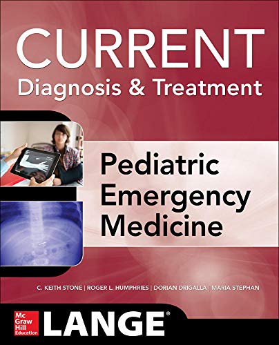 LANGE Current Diagnosis and Treatment Pediatric Emergency Medicine (LANGE CURRENT Series)