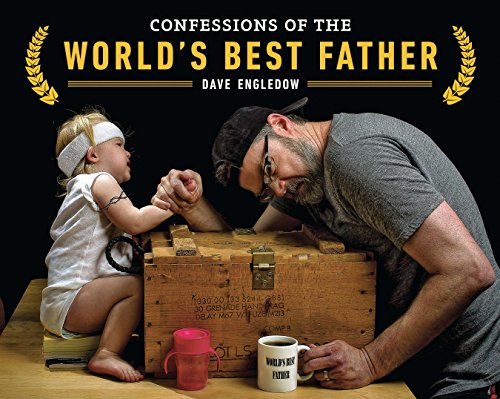 Confessions of the World's Best Father