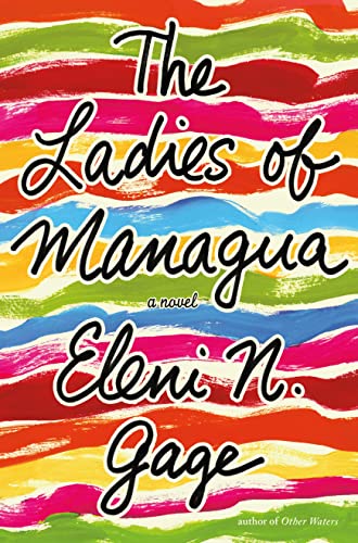 The Ladies of Managua: A Novel