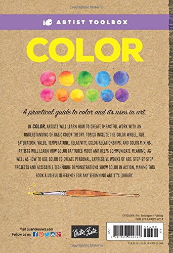 Artist Toolbox: Color: A practical guide to color and its uses in art