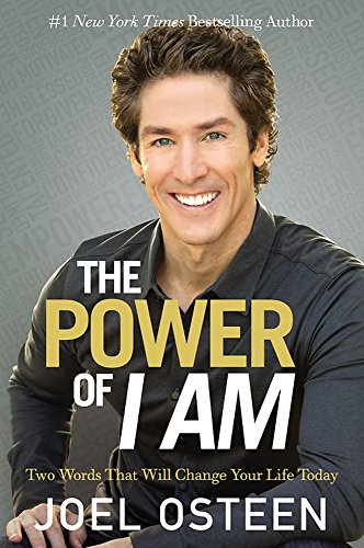 The Power of I Am: Two Words That Will Change Your Life Today