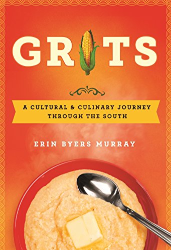 Grits: A Cultural and Culinary Journey Through the South