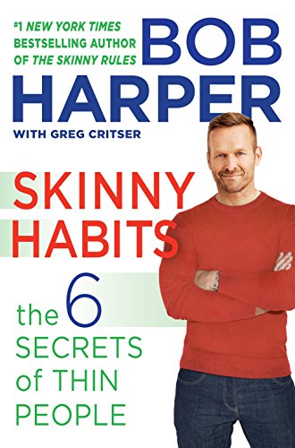 Skinny Habits: The 6 Secrets of Thin People (Skinny Rules)