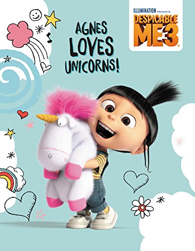 Despicable Me 3: Agnes Loves Unicorns!