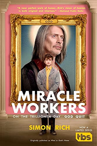 Miracle Workers: A Novel