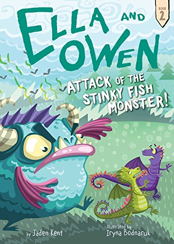 Ella and Owen 2: Attack of the Stinky Fish Monster!