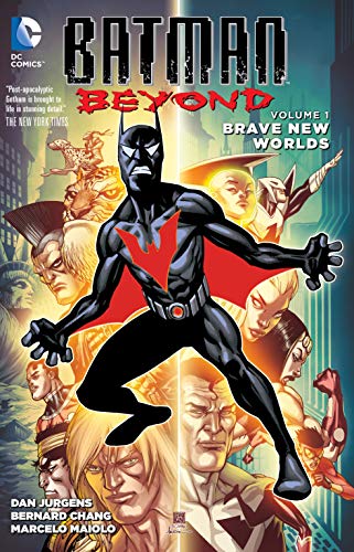 Batman Beyond Vol. 1: Brave New Worlds