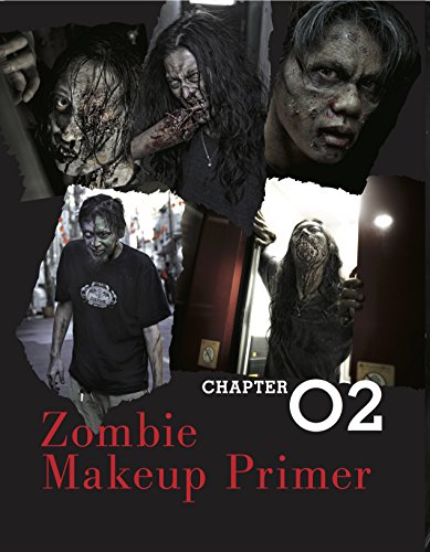 A Complete Guide to Special Effects Makeup - Volume 2: Introduction to Dark Fantasy and Zombie Makeups