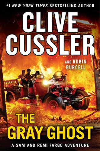 The Gray Ghost (A Sam and Remi Fargo Adventure)