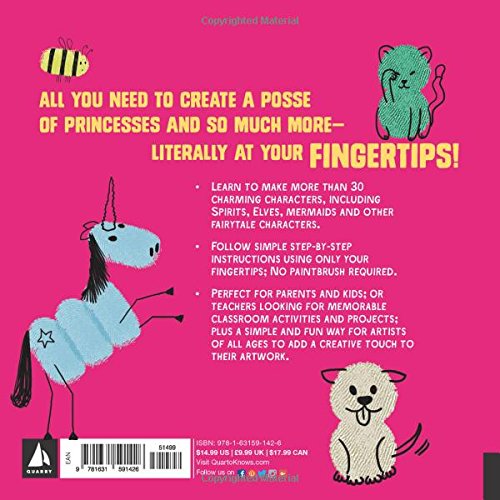 Fingerprint Princesses and Fairies: and 100 Other Magical Creatures - Amazing Art for Hands-on Fun (Fingerprint Art)