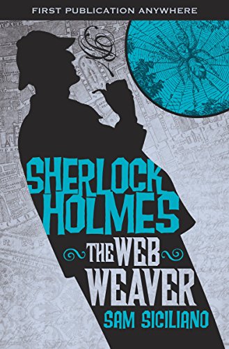 The Web Weaver (The Further Adventures of Sherlock Holmes)