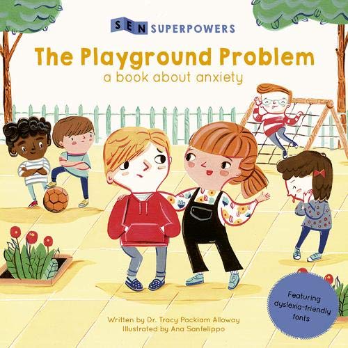 The Playground Problem: A Book about Anxiety (SEN Superpowers)