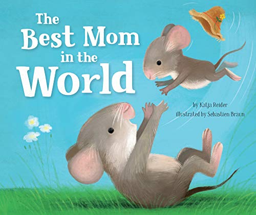 The Best Mom in the World! (Clever Family Stories)