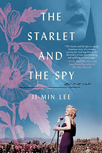 The Starlet and the Spy: A Novel