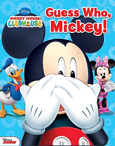 Disney Mickey Mouse Clubhouse: Guess Who, Mickey!