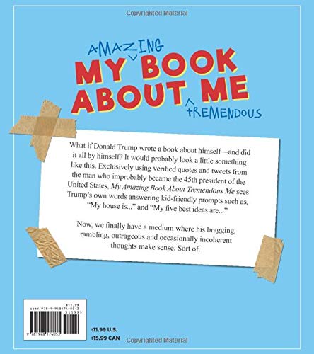 My Amazing Book About Tremendous Me: Donald J. Trump - Very Stable Genius