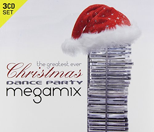 The Greatest Ever Christmas: Party Dance Megamix