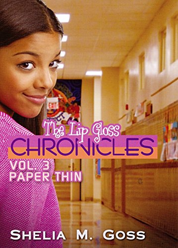 Paper Thin (The Lip Gloss Chronicles)