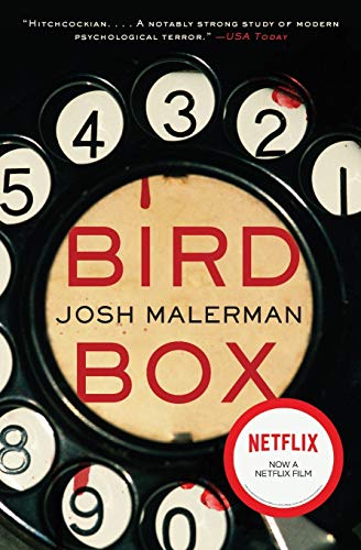 Bird Box: A Novel