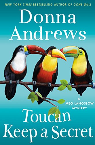 Toucan Keep a Secret: A Meg Langslow Mystery (Meg Langslow Mysteries, 23)