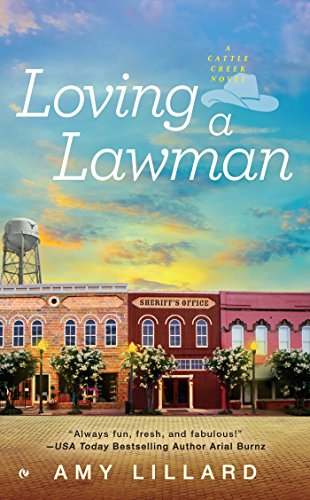 Loving a Lawman (A Cattle Creek Novel)