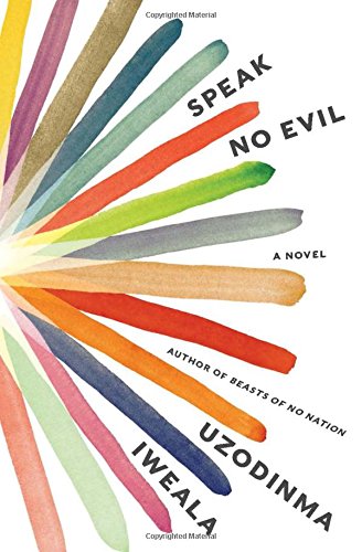 Speak No Evil: A Novel