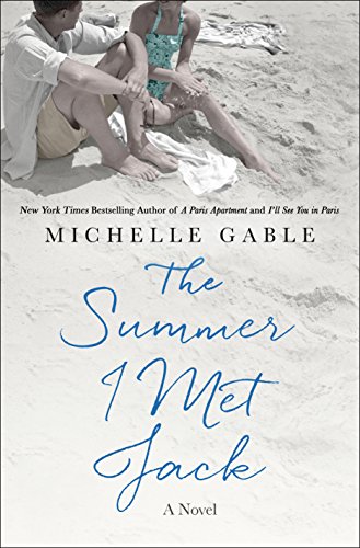 The Summer I Met Jack: A Novel