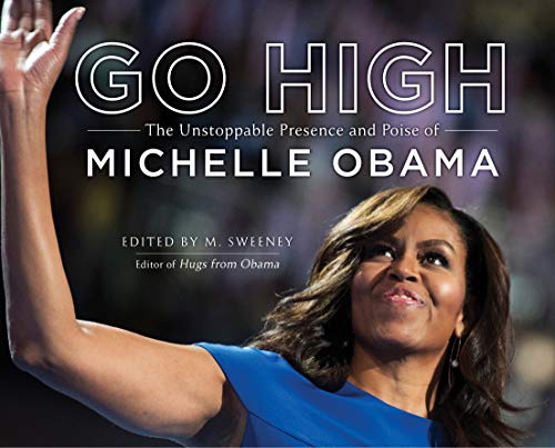 Go High: The Unstoppable Presence and Poise of Michelle Obama