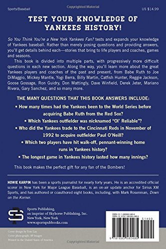 So You Think You're a New York Yankees Fan?: Stars, Stats, Records, and Memories for True Diehards (So You Think You're a Team Fan)