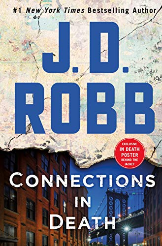 Connections in Death: An Eve Dallas Novel (In Death, 48)