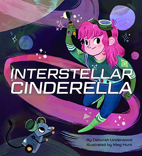 Interstellar Cinderella (Future Fairy Tales)