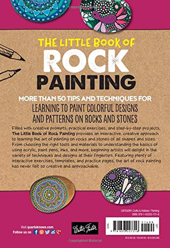 The Little Book of Rock Painting: More than 50 tips and techniques for learning to paint colorful designs and patterns on rocks and stones (The Little Book of ..., 5)