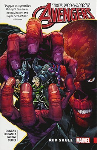 Uncanny Avengers: Unity Vol. 4: Red Skull (The Uncanny Avengers: Unity)