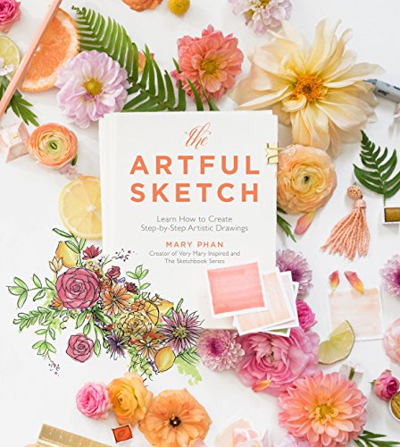 The Artful Sketch: Learn How to Create Step-by-Step Artistic Drawings