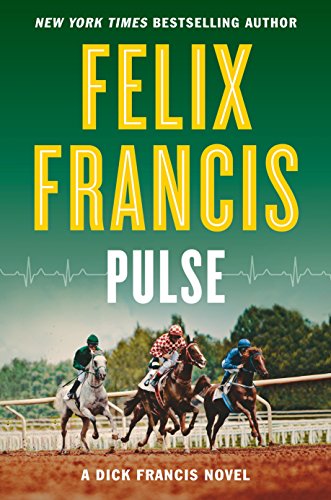 Pulse (A Dick Francis Novel)