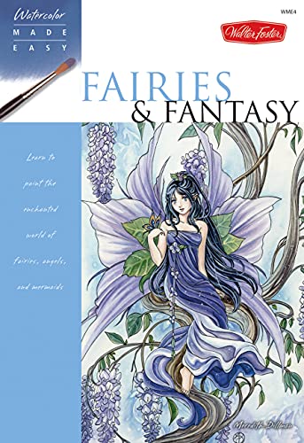 Fairies & Fantasy (Watercolor Made Easy)